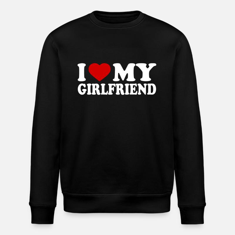 I love my girlfriend - Stanley/Stella Unisex Bio-Sweatshirt ROLLER - Schwarz