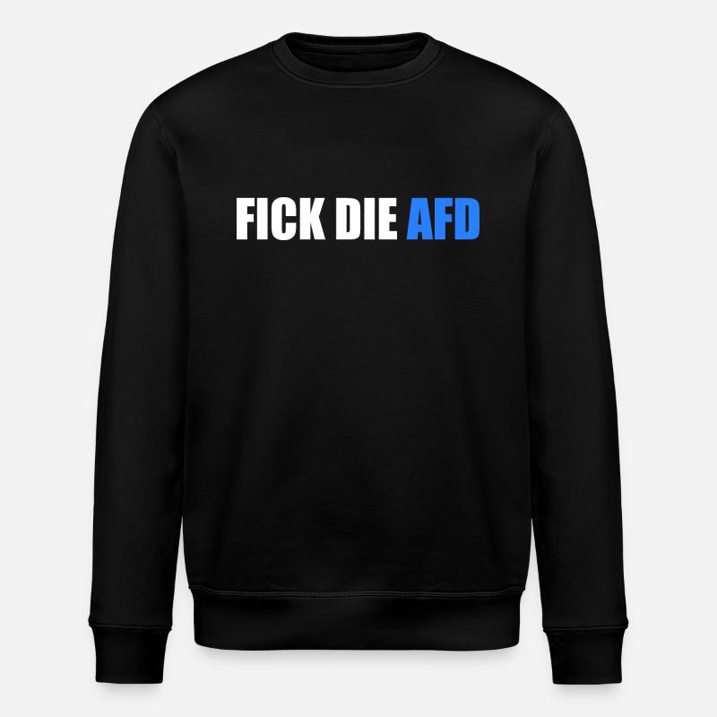 Fick die afd - Stanley/Stella Unisex Bio-Sweatshirt ROLLER - Schwarz