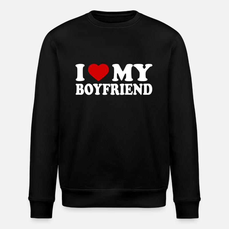 I love my boyfriend - Stanley/Stella Unisex Bio-Sweatshirt ROLLER - Schwarz