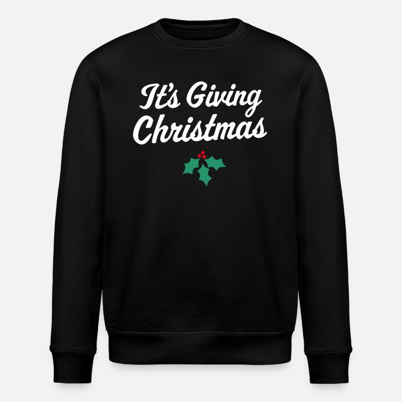 It's Giving Christmas - Stanley/Stella ROLLER Unisex Organic Sweatshirt - black