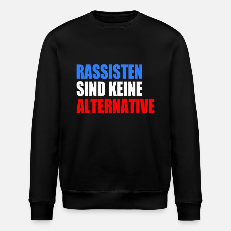 rassisten sind keine alternative - Stanley/Stella Unisex Bio-Sweatshirt ROLLER - Schwarz