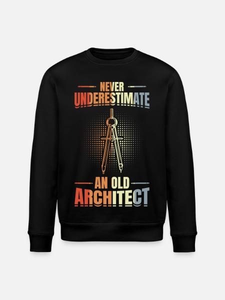 Never underestimate an old architect - Stanley/Stella ROLLER Unisex Organic Sweatshirt - black