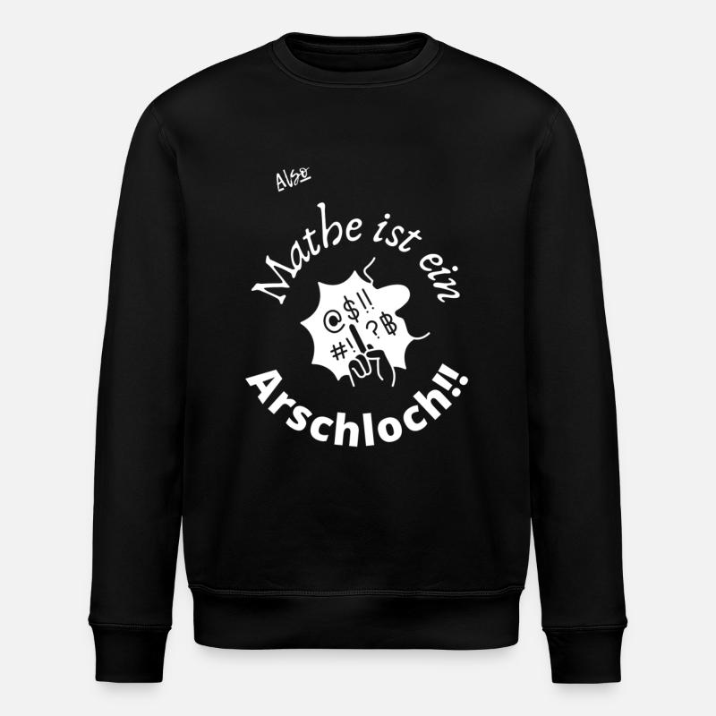 Mathe ist... - Stanley/Stella Unisex Bio-Sweatshirt ROLLER - Schwarz