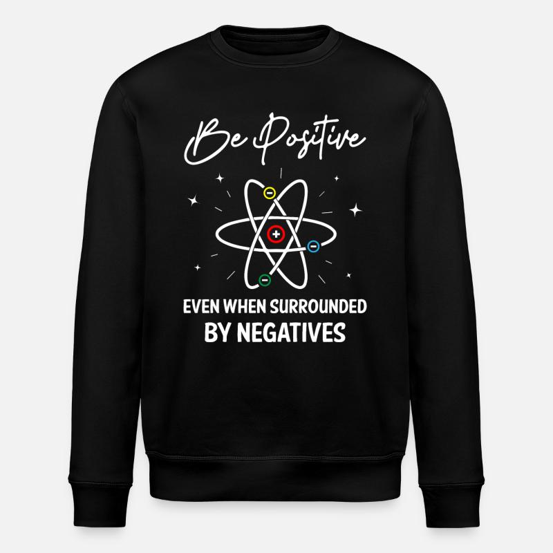 Be Positive Science - Stanley/Stella ROLLER Unisex Organic Sweatshirt - black