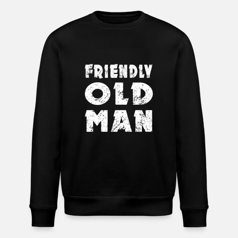 Friendly Old Man - Stanley/Stella ROLLER Unisex Organic Sweatshirt - black