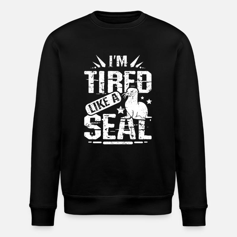 I'm tired like a seal - Stanley/Stella Unisex Bio-Sweatshirt ROLLER - Schwarz
