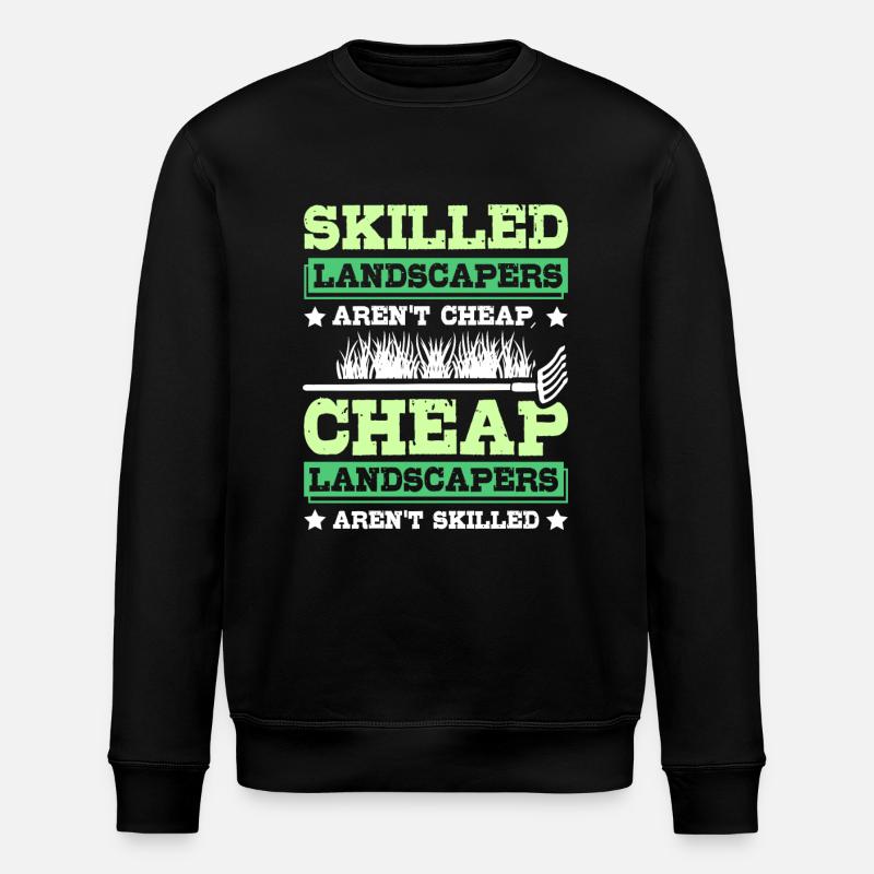 Skilled landscapers aren't cheap - Stanley/Stella Unisex Bio-Sweatshirt ROLLER - Schwarz