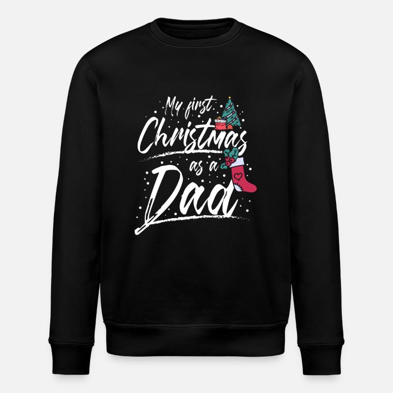 First christmas as a dad - Stanley/Stella Unisex Bio-Sweatshirt ROLLER - Schwarz