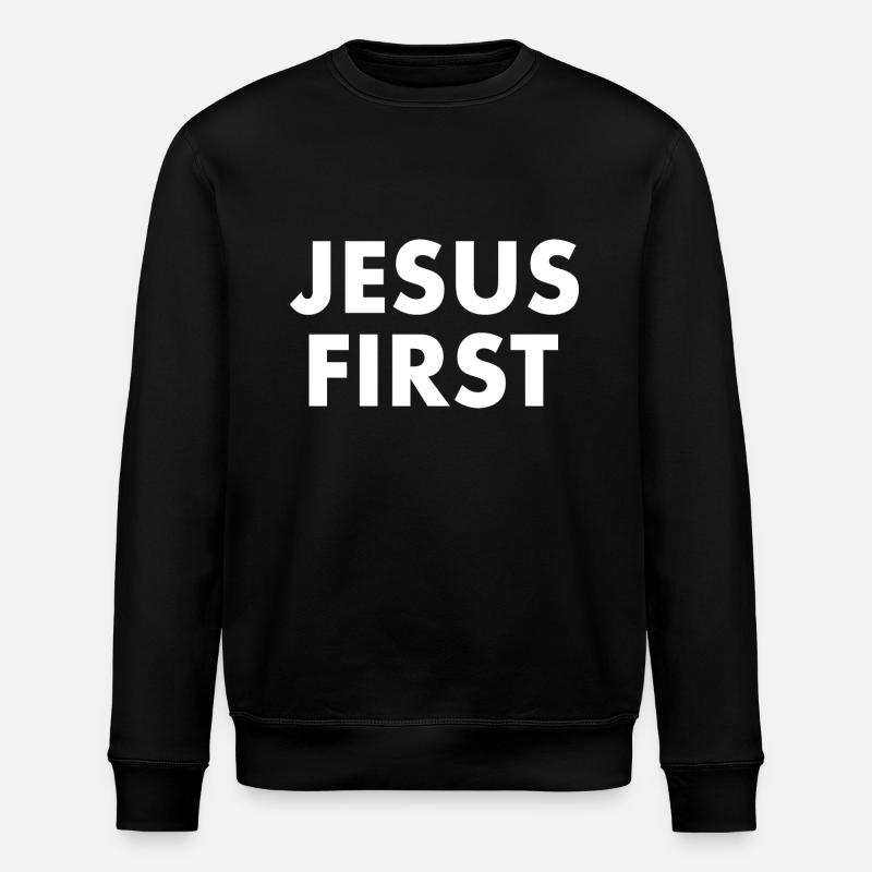 Jesus first - Stanley/Stella ROLLER Unisex Organic Sweatshirt - black