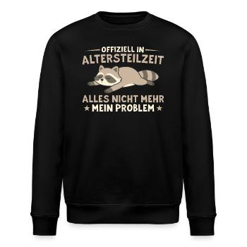 Altersteilzeit Waschbär Nicht mein Problem - Stanley/Stella Unisex Bio-Sweatshirt ROLLER - Schwarz - Vorne - Nik (191cm)