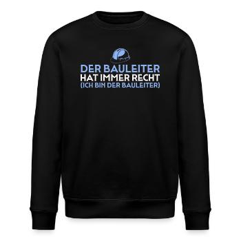 Bauleiter hat immer recht - Bauherr - Stanley/Stella Unisex Bio-Sweatshirt ROLLER - Schwarz - Vorne - Nik (191cm)