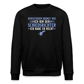 Schiedsrichter - Diskutieren bringt nix Schiri - Stanley/Stella Unisex Bio-Sweatshirt ROLLER - Schwarz - Vorne - Nik (191cm)