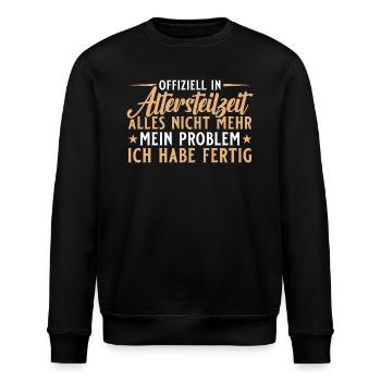 Altersteilzeit Ich habe fertig - Frührente - Stanley/Stella Unisex Bio-Sweatshirt ROLLER - Schwarz - Vorne - Nik (191cm)