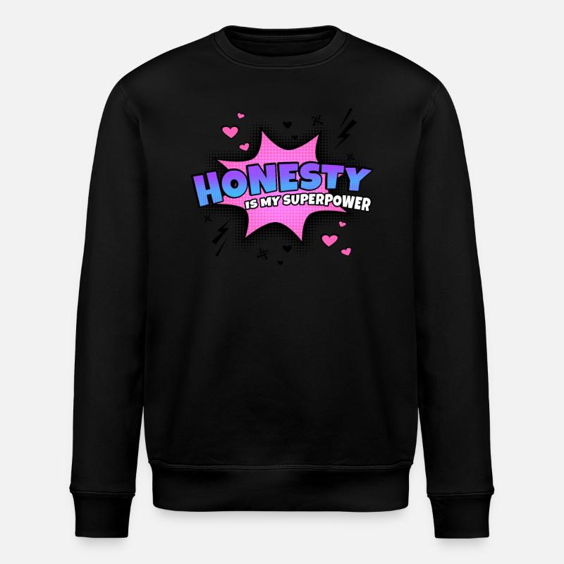 L’honnêteté est mon trait de caractère de superpouvoir - Sweat bio ROLLER Stanley/Stella Unisexe - noir