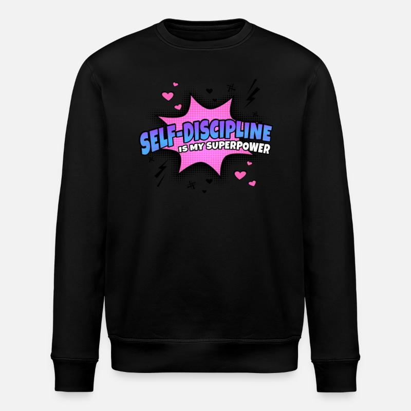 Self-control is my superpower - Stanley/Stella ROLLER Unisex Organic Sweatshirt - black