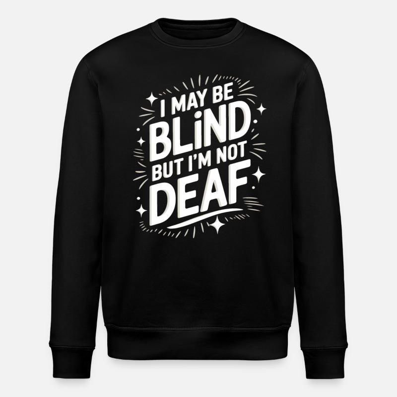 Blinde Blindheit Sehbehinderte Menschen - Stanley/Stella Unisex Bio-Sweatshirt ROLLER - Schwarz