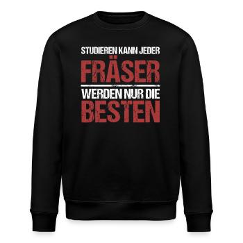 Anyone can study; Cutters are the best - Stanley/Stella ROLLER Unisex Organic Sweatshirt - black - Front - Nik (191cm)