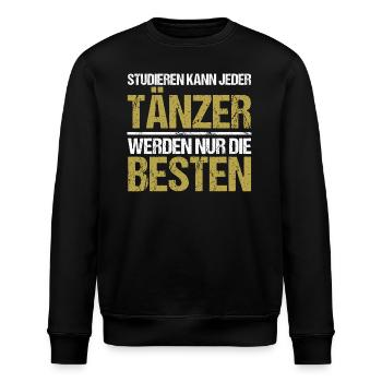 Anyone can study - Dancer Edition - Stanley/Stella ROLLER Unisex Organic Sweatshirt - black - Front - Nik (191cm)