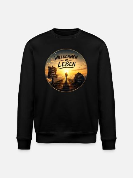 Willkommen im Leben Lebensweg - Stanley/Stella Unisex Bio-Sweatshirt ROLLER - Schwarz