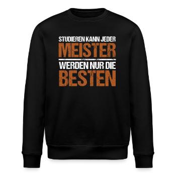 Anyone can study - Meister Edition - Stanley/Stella ROLLER Unisex Organic Sweatshirt - black - Front - Nik (191cm)