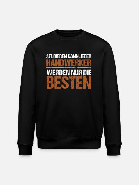 Anyone can study - Handwerker Edition - Stanley/Stella ROLLER Unisex Organic Sweatshirt - black