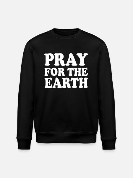 Pray for the earth - Stanley/Stella ROLLER Unisex Organic Sweatshirt - black