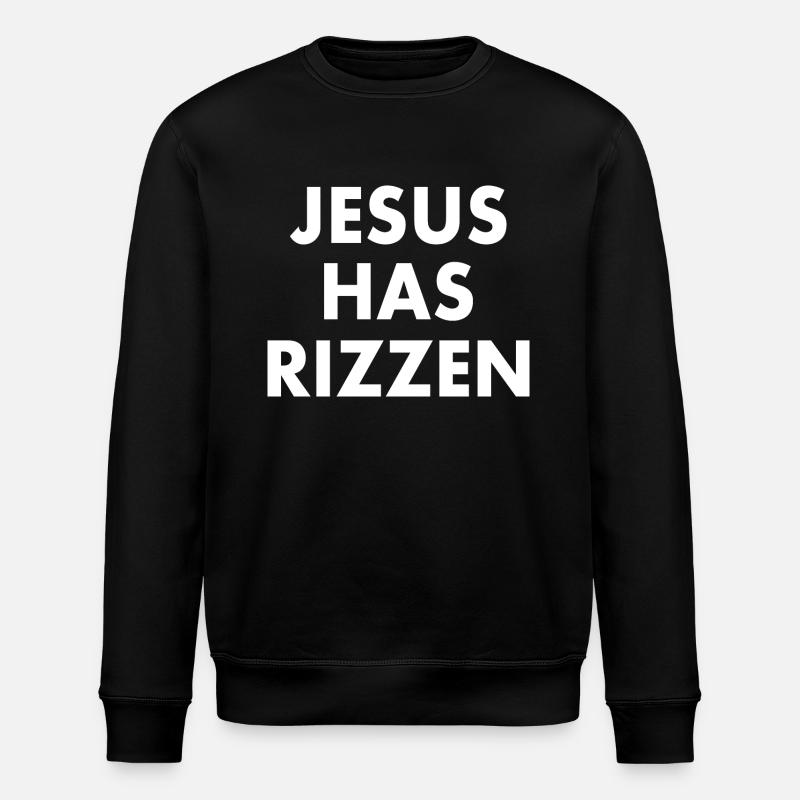 Jesus has rizzen - Stanley/Stella ROLLER Unisex Organic Sweatshirt - black