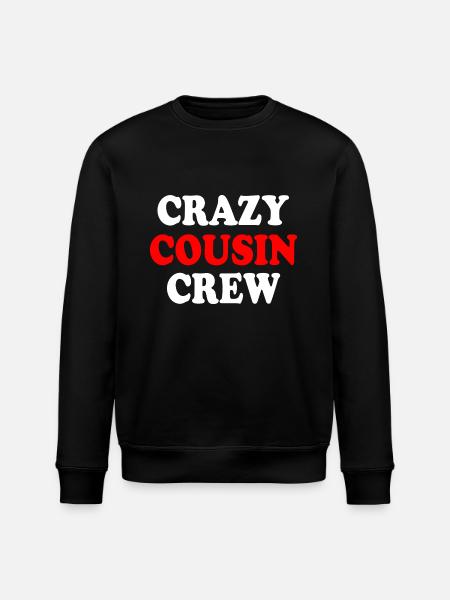 Crazy cousin crew - Stanley/Stella ROLLER Unisex Organic Sweatshirt - black