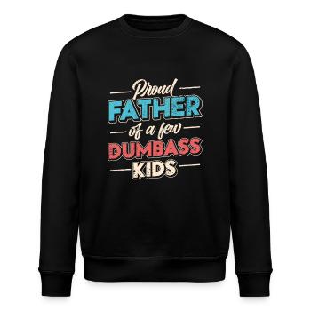 Papa Geschenkidee Fun Father Of A Few Dumbass Kids - Stanley/Stella Unisex Bio-Sweatshirt ROLLER - Schwarz - Vorne - Nik (191cm)