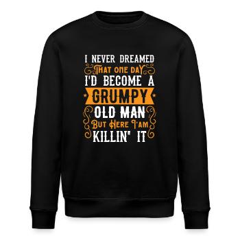 Opa Großvater Geschenkidee Become A Grumpy Old Man - Stanley/Stella Unisex Bio-Sweatshirt ROLLER - Schwarz - Vorne - Nik (191cm)