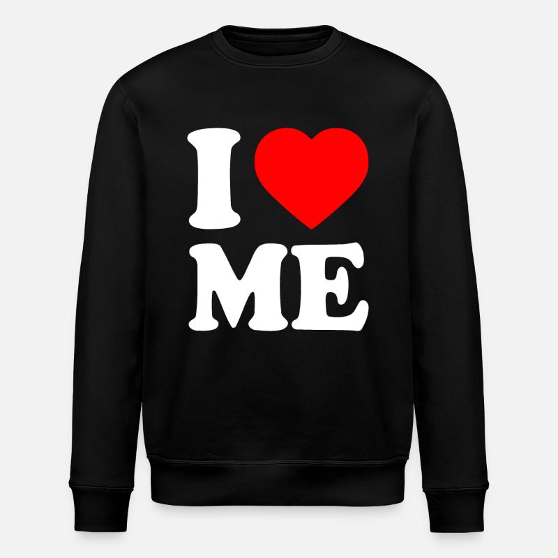 I love me - Stanley/Stella Unisex Bio-Sweatshirt ROLLER - Schwarz