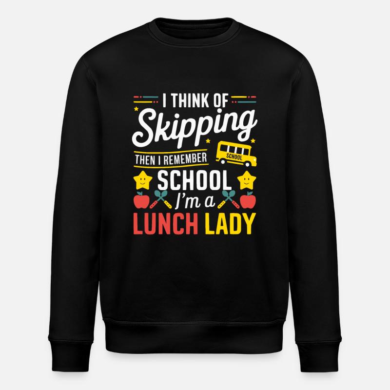 Lunch Lady, Schulkantinenarbeiterin, Dinner Lady - Stanley/Stella Unisex Bio-Sweatshirt ROLLER - Schwarz