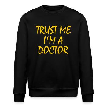 trust me im a doctor - Sweat bio ROLLER Stanley/Stella Unisexe - noir - Devant - Nik (191cm)
