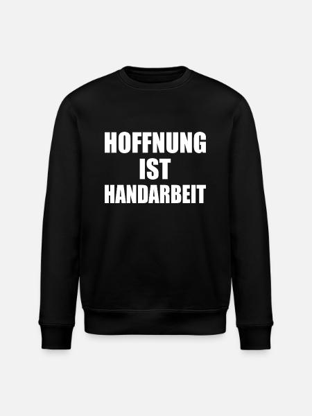 hoffnung ist handarbeit - Stanley/Stella Unisex Bio-Sweatshirt ROLLER - Schwarz