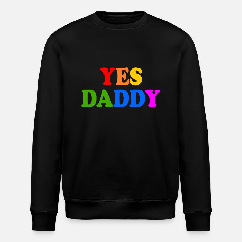 Yes daddy - Stanley/Stella Unisex Bio-Sweatshirt ROLLER - Schwarz