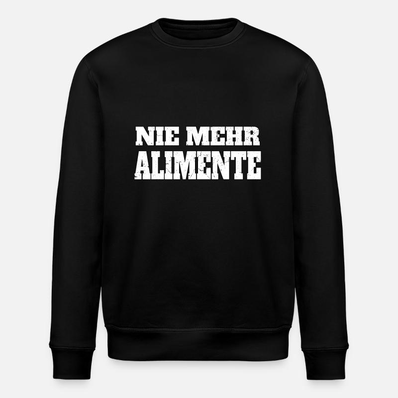 No more alimony - Stanley/Stella ROLLER Unisex Organic Sweatshirt - black