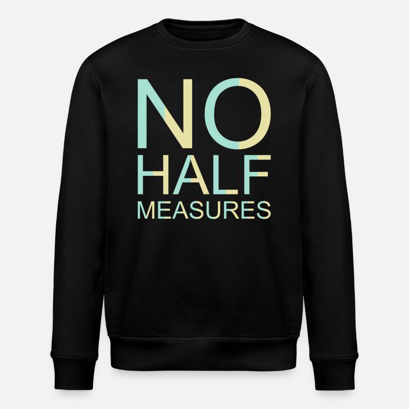 Graphique sans demi-mesures - Sweat bio ROLLER Stanley/Stella Unisexe - noir