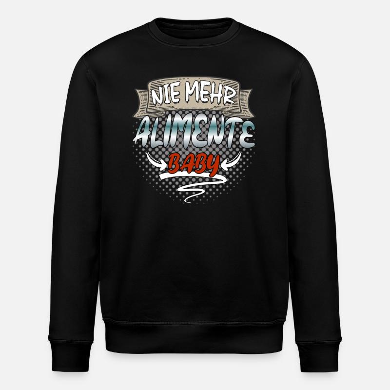 Plus de pension alimentaire - Sweat bio ROLLER Stanley/Stella Unisexe - noir