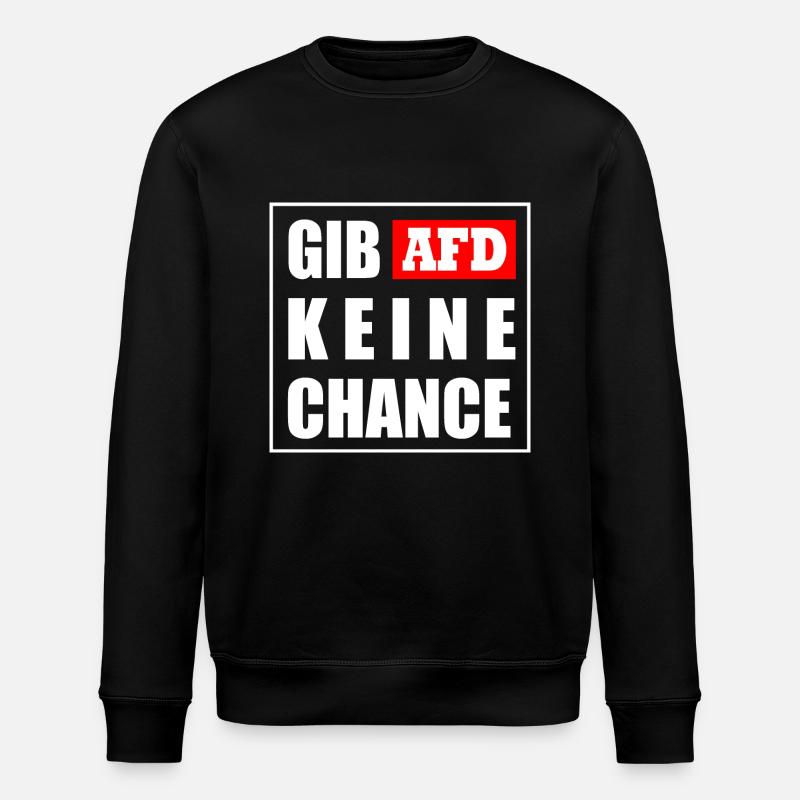 Gib afd keine chance - Stanley/Stella Unisex Bio-Sweatshirt ROLLER - Schwarz