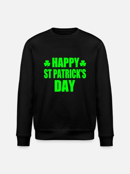 happy st patrick's day - Stanley/Stella ROLLER Unisex Organic Sweatshirt - black