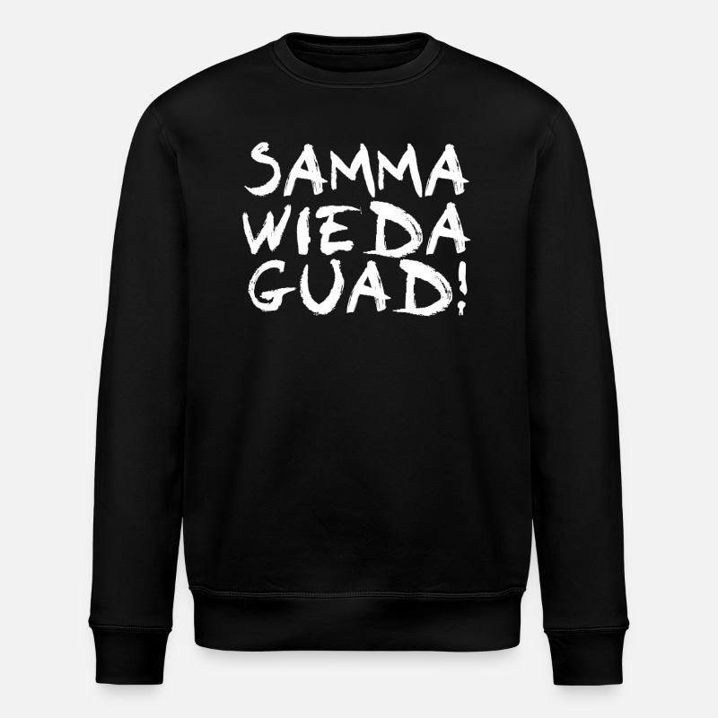 Samma wieda guad - Stanley/Stella Unisex Bio-Sweatshirt ROLLER - Schwarz
