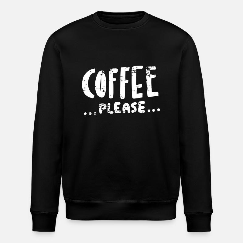 Café ... s'il te plaît ... - Sweat bio ROLLER Stanley/Stella Unisexe - noir