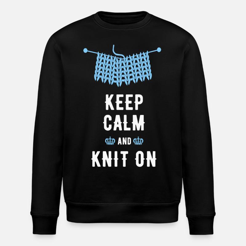 Knitting saying, funny saying, Keep-Calm - Stanley/Stella ROLLER Unisex Organic Sweatshirt - black