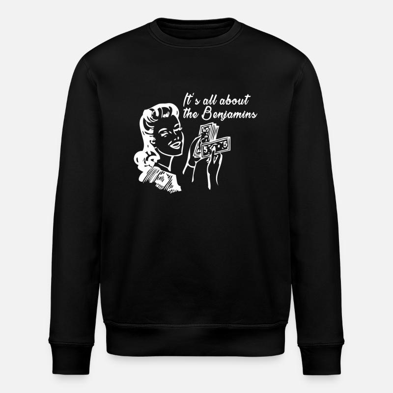 All about the Benjamins - Stanley/Stella ROLLER Unisex Organic Sweatshirt - black