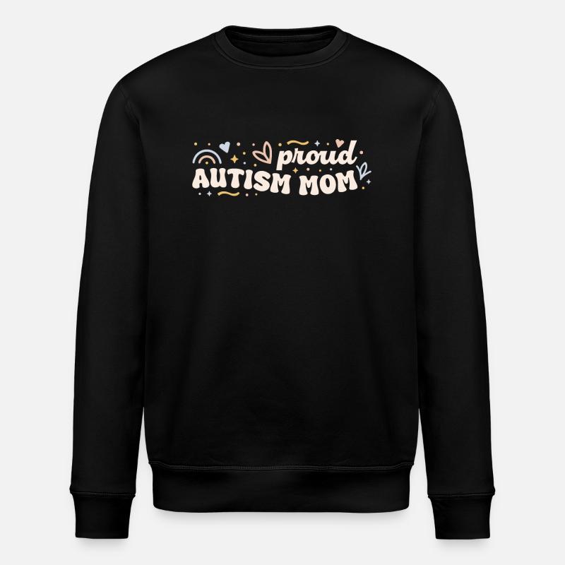 Proud autism mom - Stanley/Stella ROLLER Unisex Organic Sweatshirt - black