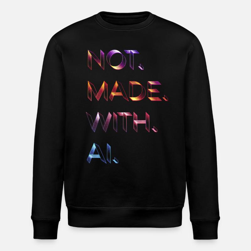 Not.Made.With.AI. - Neonsynth - Stanley/Stella ROLLER Unisex Organic Sweatshirt - black