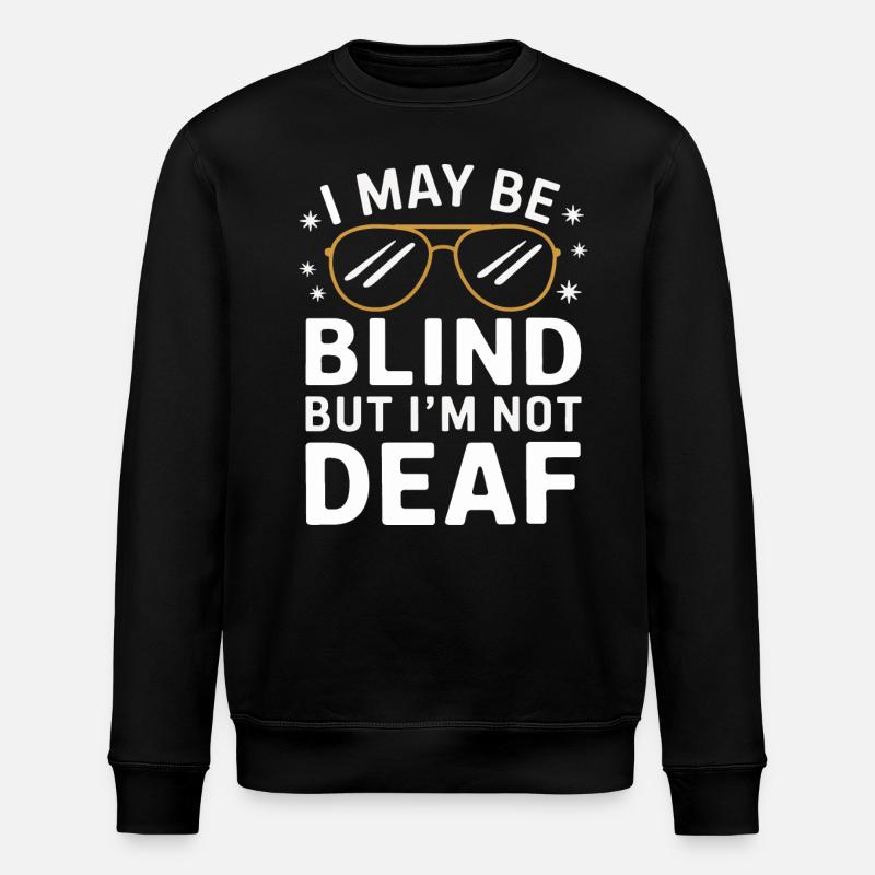 Blinde Blindheit Sehbehinderte Menschen - Stanley/Stella Unisex Bio-Sweatshirt ROLLER - Schwarz