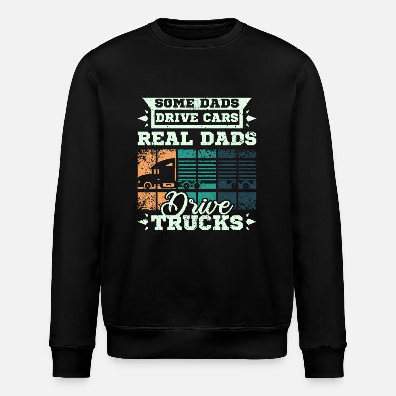Dads drive trucks - Stanley/Stella ROLLER Unisex Organic Sweatshirt - black