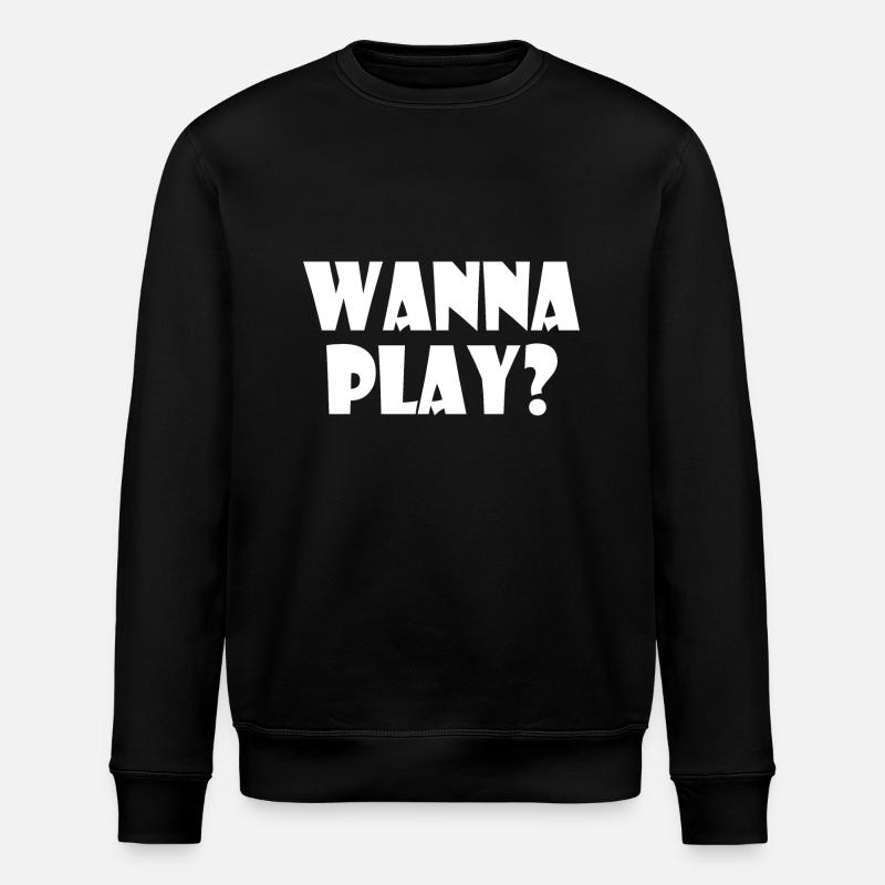 Wanna play - Stanley/Stella Unisex Bio-Sweatshirt ROLLER - Schwarz
