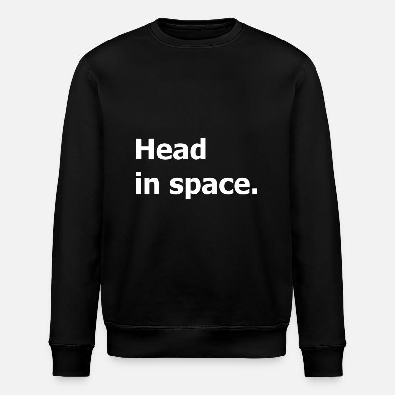Head in space. Daydreaming. - Stanley/Stella ROLLER Unisex Organic Sweatshirt - black